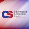 Clearing & Settlement World