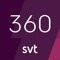 Med SVT 360 kan du se på TV på ett helt nytt sätt
