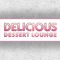 Download the Delicious Dessert Lounge Desserts Takeaway app and make your takeaway delivery order today