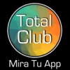 Total Club Mira Tu App