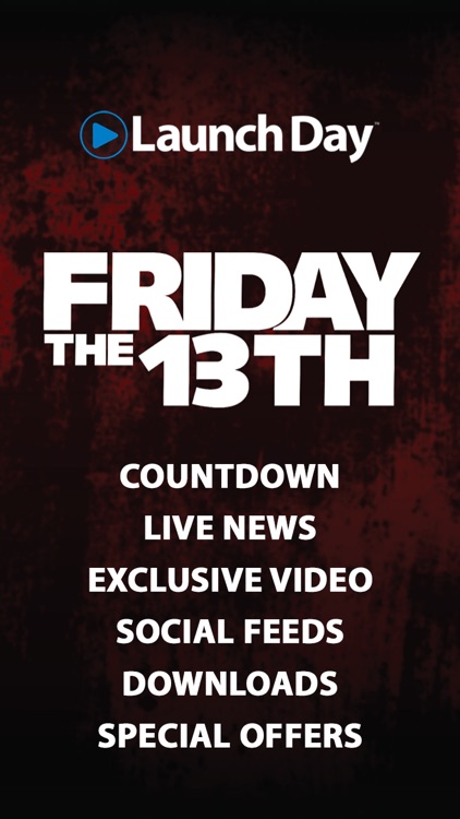 LaunchDay - Friday the 13th Edition