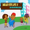 Naija For Life 2