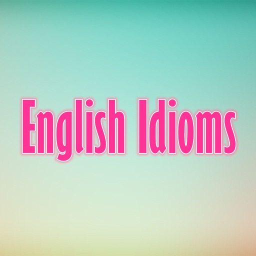English Idioms Dictionary|Exam Prep and Test Guide
