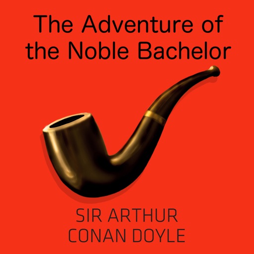 The Adventure of the Noble Bachelor – AudioEbook icon