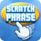 Scratch Phrase