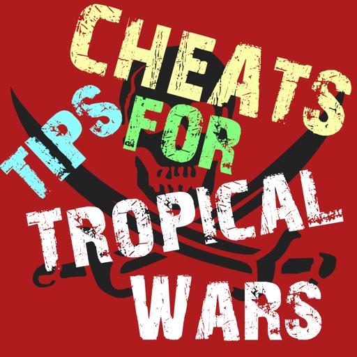 Cheats Tip For Tropical Wars iOS App
