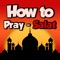 How to Pray Salat