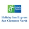 Book the Holiday Inn Express San Clemente North, CA hotel and get speedy, simple access to this property like never before