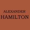Quick Wisdom from Alexander Hamilton