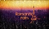 Romantic Rain
