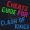 If you wanna be the best in Clash Of Kings game, you must install our Cheats Guide For Clash Of Kings