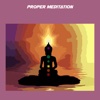 Proper meditation