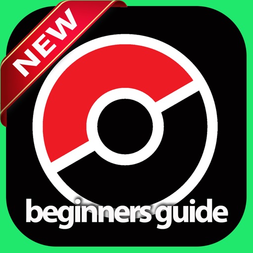 Guide for Pokemon Go beginners