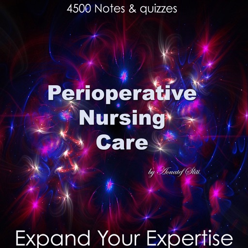 Basics of Perioperative Nursing Care for Self Learning & Exam Preparation 4500 Flashcards icon