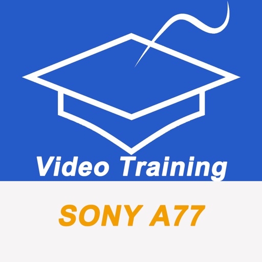 Videos Training For Sony A77 Pro