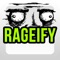 Rageify: A Rage Troll Face Booth with a New Photo Editor & Trollolol Meme Generator for Instagram