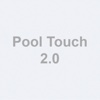 PoolTouch 2.0