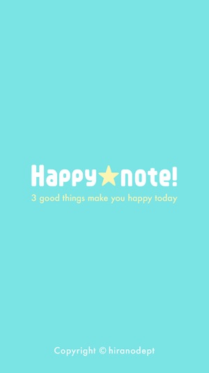 Think happy thoughts! Happynote