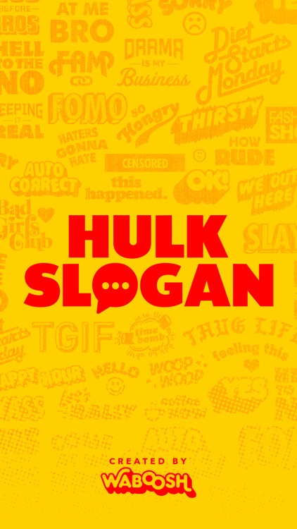 Hulk Slogan