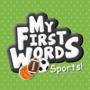 My First Words: Sports - Help Kids Learn to Talk