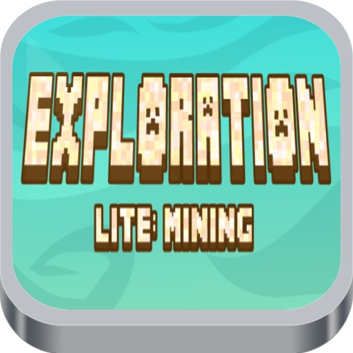 Exploration Lite Mining Digger iOS App