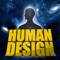 Modern Human Design is a transmission of the new knowledge