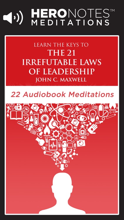 The 21 Irrefutable Laws Of Leadership Meditation