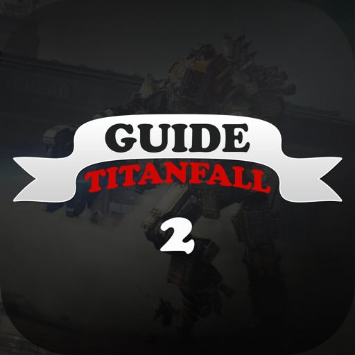 Guide for Titanfall 2 - All in One icon