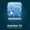 Hawaiian Tel FCU’s MyTablet app allows 24/7 access to your account