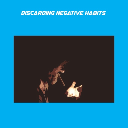 Discarding Negative Habits