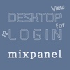 DESKTOP VIEW + LOGIN for mixpanel