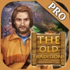 The Old Traditions - Hidden Objects Pro