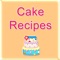 Cake recipes features hand-selected delicious and easy to prepare recipes