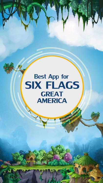 Best App for Six Flags Great America