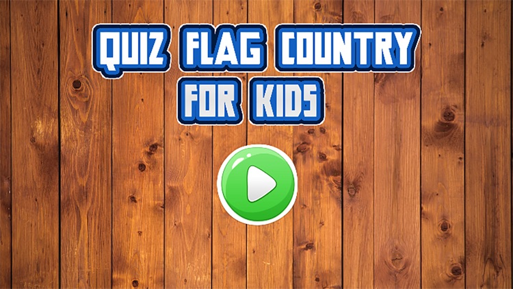 Quiz Flag Country Kids - Learning name that flag