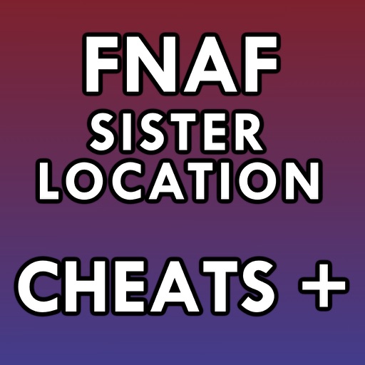 Cheats for FNAF Sister Location Icon