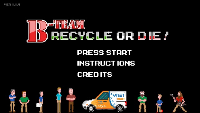 B-Team: Recycle or Die!