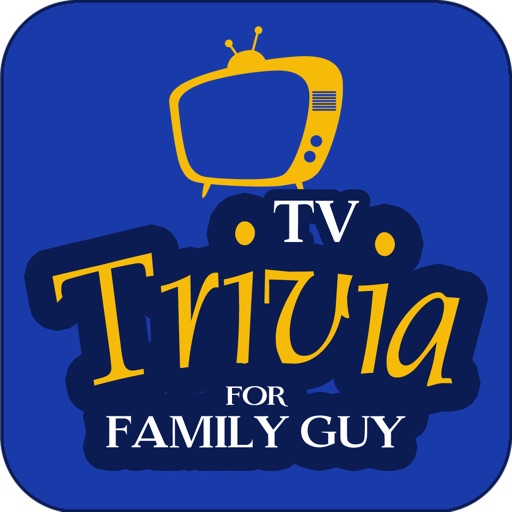 Trivia For Family Guy - TV Show Edition iOS App