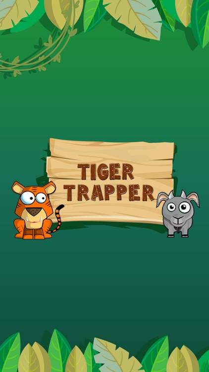 Tiger Trapper