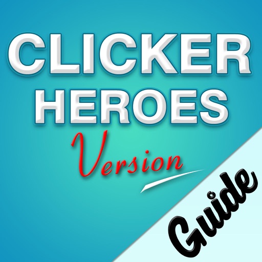 The Best Guide For Clicker Heroes - Unofficial