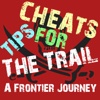 Cheats Tips For The Trail A Frontier Journey