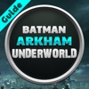 Best Pro-Guide For Batman Arkham Underworld