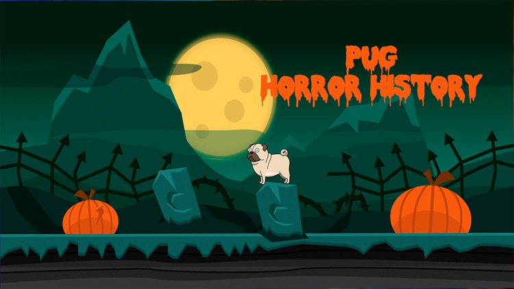 Pug Horror History