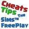 To be the best in The Sims FreePlay, install our app Cheats Tips For The Sims FreePlay