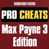 Pro Cheats - Max Payne 3 Edition