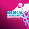 Medical Abbreviation for Medical Students - Medical Dictionary & Guide