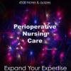 Basics of Perioperative Nursing Care for Self Learning & Exam Preparation 4500 Flashcards