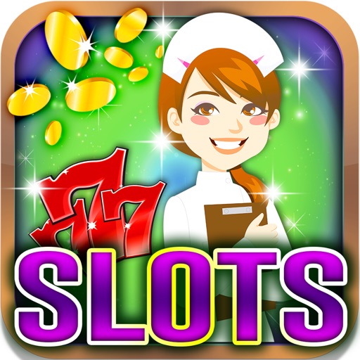 Hospital Slot Machine: Earn the grand nurse promo iOS App