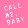 Call me, baby