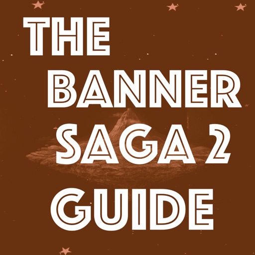 Ultimate Guide for Banner Saga 2 iOS App